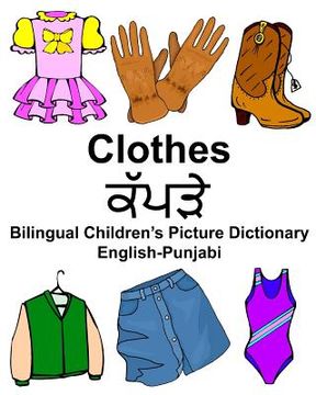 portada English-Punjabi Clothes Bilingual Children's Picture Dictionary 