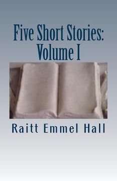 portada Five Short Stories: Volume I (in English)