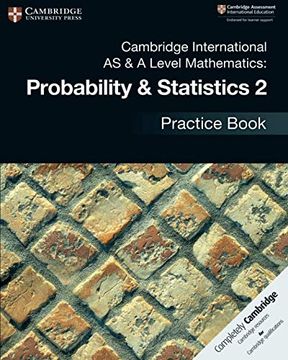 portada Cambridge International as and a Level Probability and Statistics. Practice Book. Per le Scuole Superiori: 2 (en Inglés)
