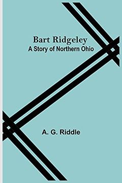 portada Bart Ridgeley: A Story of Northern Ohio (in English)