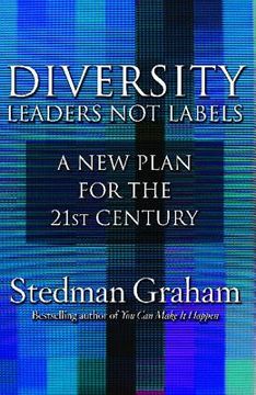 portada Diversity: Leaders not Labels: A new Plan for a the 21St Century (en Inglés)