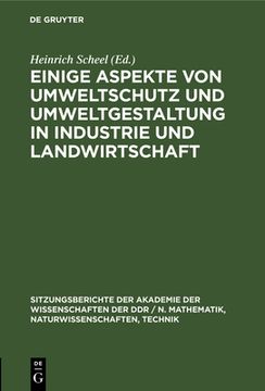 portada Einige Aspekte von Umweltschutz und Umweltgestaltung in Industrie und Landwirtschaft (German Edition) [Hardcover ] (en Alemán)