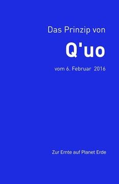 portada Das Prinzip von Q'uo (6. Februar 2016): Zur Ernte auf Planet Erde (en Alemán)