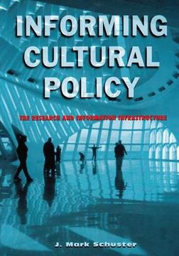 portada informing cultural policy: the information and research infrastructure (en Inglés)