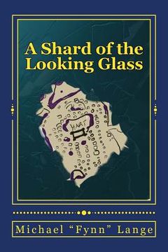 portada A Shard of the Looking Glass (en Inglés)