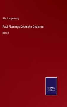 portada Paul Flemings Deutsche Gedichte: Band II (en Alemán)