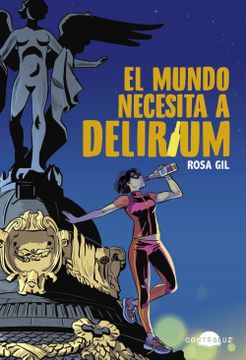 portada El Mundo Necesita a Delirium (Contraluz) (in Spanish)