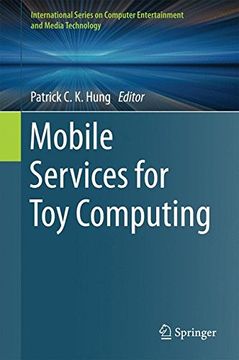 portada Mobile Services for toy Computing (International Series on Computer Entertainment and Media Technology) (in English)
