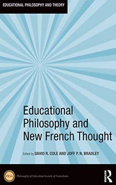 portada Educational Philosophy and new French Thought (Educational Philosophy and Theory)