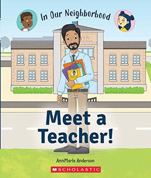 portada Meet a Teacher! (in Our Neighborhood)