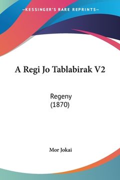 portada A Regi Jo Tablabirak V2: Regeny (1870) (en Hebreo)