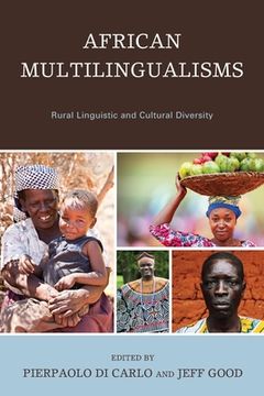 portada African Multilingualisms: Rural Linguistic and Cultural Diversity (in English)