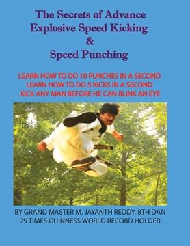 portada The Secrets of Advance Explosive speed kicking & Speed punching (in English)