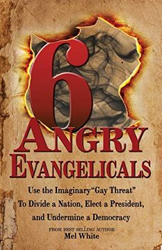portada Six Angry Evangelicals (en Inglés)