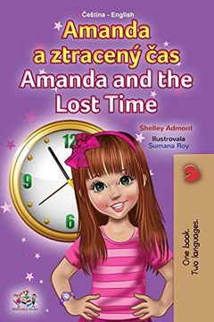 portada Amanda and the Lost Time (Czech English Bilingual Book for Kids) (Czech English Bilingual Collection) (en Checo)