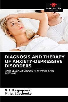 portada Diagnosis and Therapy of Anxiety-Depressive Disorders: With Sleep Disorders in Primary Care Settings (en Inglés)