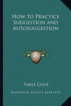 portada how to practice suggestion and autosuggestion (in English)