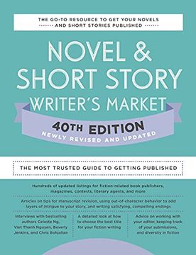 portada Novel & Short Story Writer'S Market 40Th Edition: The Most Trusted Guide to Getting Published (Novel and Short Story Writer'S Market) (en Inglés)