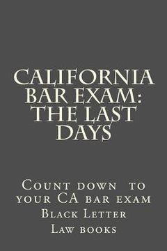 portada California Bar Exam: The Last days (en Inglés)