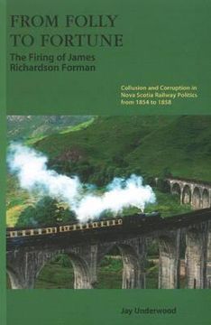 portada from folly to fortune: the firing of james richardson forman (en Inglés)