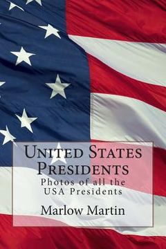portada United States Presidents: Photos of all the USA Presidents (in English)