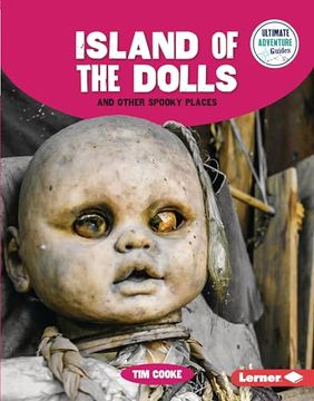 portada Island of the Dolls and Other Spooky Places