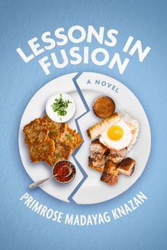 portada Lessons in Fusion: A Novel (in English)