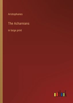 portada The Acharnians: in large print