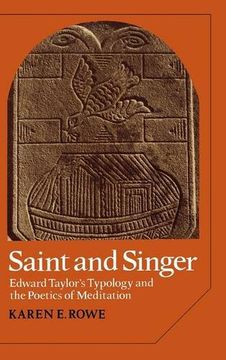 portada Saint and Singer: Edward Taylor's Typology and the Poetics of Meditation (Cambridge Studies in American Literature and Culture) (en Inglés)