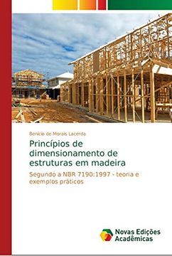 portada Princípios de Dimensionamento de Estruturas em Madeira: Segundo a nbr 7190: 1997 - Teoria e Exemplos Práticos