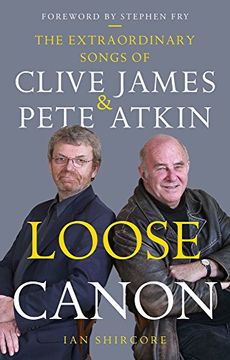 portada Loose Canon: The Extraordinary Songs of Clive James and Pete Atkin (in English)