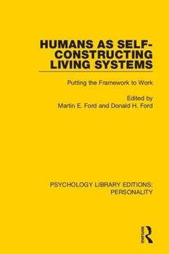 portada Humans as Self-Constructing Living Systems: Putting the Framework to Work (Psychology Library Editions: Personality) (in English)