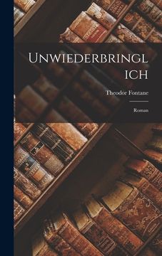 portada Unwiederbringlich: Roman (en Alemán)