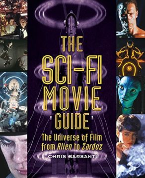 portada The Sci-Fi Movie Guide: The Universe of Film From Alien to Zardoz (en Inglés)