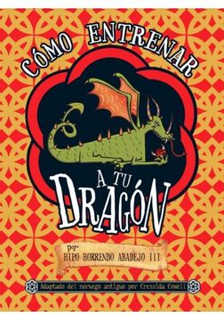 Soplar autobiografía Gratificante Libro Como Entrenar a tu Dragon, Cressida (Adap.) Cowell, ISBN  9786072418202. Comprar en Buscalibre