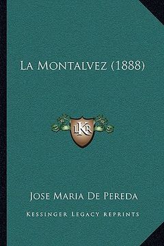 portada La Montalvez (1888) (in Spanish)