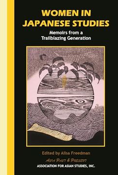 portada Women in Japanese Studies: Memoirs From a Trailblazing Generation (Asia Past & Present) 