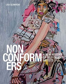 portada Nonconformers: A new History of Self-Taught Artists (en Inglés)