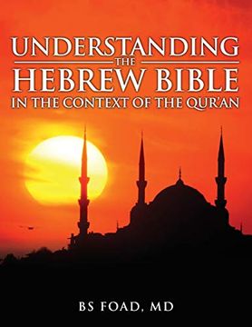 portada Understanding the Hebrew Bible: In the Context of the Quran (en Inglés)