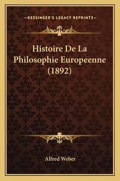 portada Histoire De La Philosophie Europeenne (1892) (en Francés)