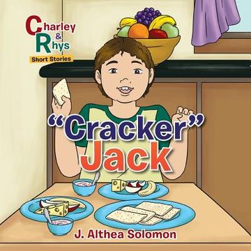 portada Cracker Jack: Charley & Rhys . . . Short Stories (en Inglés)