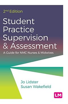 portada Student Practice Supervision and Assessment: A Guide for nmc Nurses and Midwives (en Inglés)