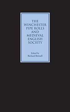 portada The Winchester Pipe Rolls and Medieval English Society (in English)
