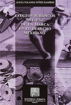 portada efectos juridicos del uso de marca en el derecho mexicano