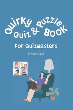portada Quirky Quiz and Puzzle Book for Quizmasters (en Inglés)