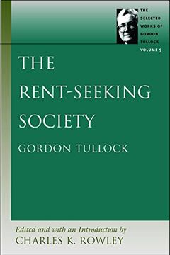 portada Rent-Seeking Society: The Rent-Seeking Society v. 5 (Selected Works of Gordon Tullock) (in English)