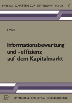 portada Informationsbewertung und -effizienz auf dem Kapitalmarkt (Physica-Schriften zur Betriebswirtschaft) (German Edition)