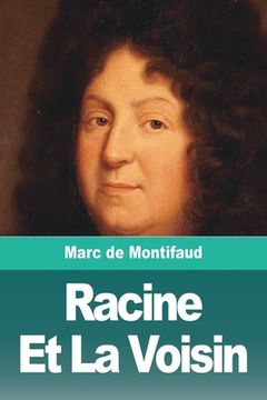 portada Racine Et La Voisin (in French)
