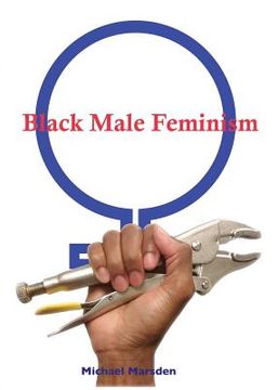 portada Black Male Feminism (in English)