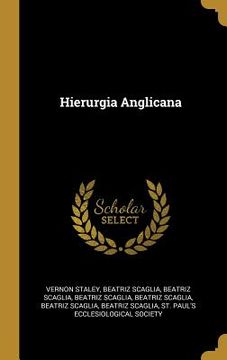 portada Hierurgia Anglicana (en Inglés)